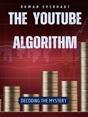 cover image of The YouTube Algorithm